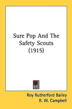 portada sure pop and the safety scouts (1915) (en Inglés)