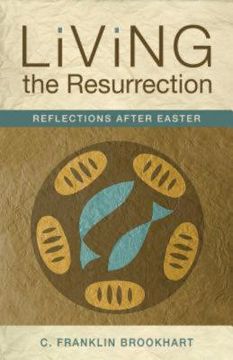 portada living the resurrection: reflections after easter (en Inglés)