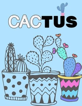 portada Cactus: Cactus activity book for kids ages 4-8 -(A-Z ) Handwriting & Number Tracing & The maze game & Coloring page (Book4) (en Inglés)