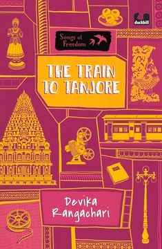 portada The Train to Tanjore (Series: Songs of Freedom) (in English)