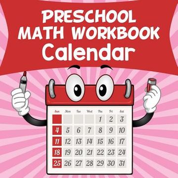 portada Preschool Math Workbook: Calendar