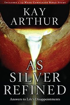 portada As Silver Refined: Answers to Life's Disappointments 