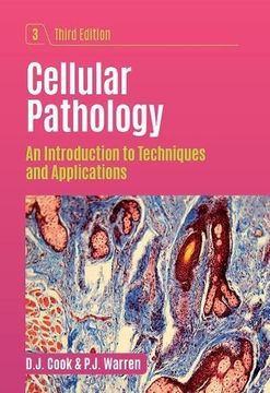 portada Cellular Pathology, third edition: An Introduction to Techniques and Applications