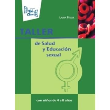 portada Taller de Salud y Educación Sexual con Niños de 4 a 8 Años (in Spanish)