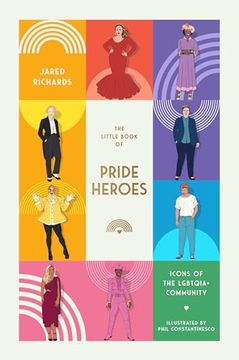 portada The Little Book of Pride Heroes: Icons of the Lgbtqia+ Community (en Inglés)