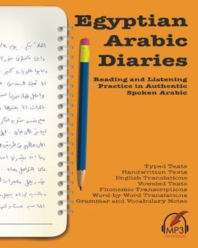 portada Egyptian Arabic Diaries: Reading and Listening Practice in Authentic Spoken Arabic (en Inglés)