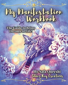 portada My Manifestation Workbook: The Guide to Bring Dreams to Life!