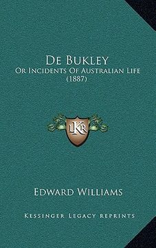 portada de bukley: or incidents of australian life (1887) (en Inglés)