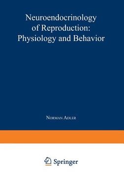 portada Neuroendocrinology of Reproduction: Physiology and Behavior (en Inglés)