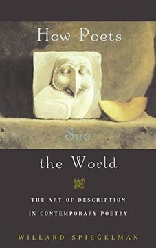 portada How Poets see the World: The art of Description in Contemporary Poetry (en Inglés)