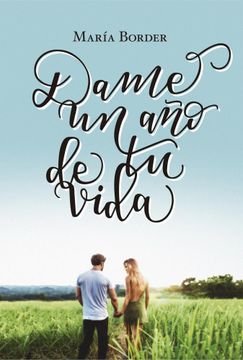 portada Dame un año de tu Vida (USADO) (in Spanish)