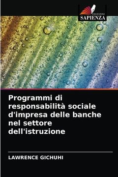 portada Programmi di responsabilità sociale d'impresa delle banche nel settore dell'istruzione (in Italian)