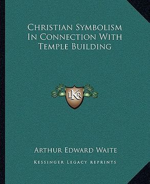 portada christian symbolism in connection with temple building (en Inglés)