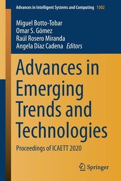 portada Advances in Emerging Trends and Technologies: Proceedings of Icaett 2020