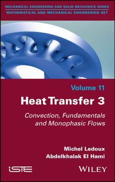 portada Heat Transfer 3: Convection, Fundamentals and Monophasic Flows (en Inglés)