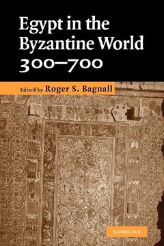 portada Egypt in the Byzantine World, 300-700 (en Inglés)