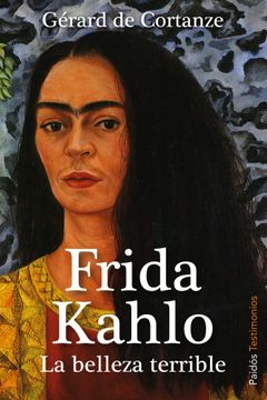 portada Frida Kahlo: La Belleza Terrible (in Spanish)