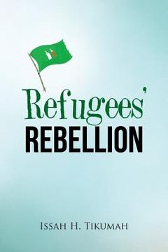 portada Refugees' Rebellion (en Inglés)