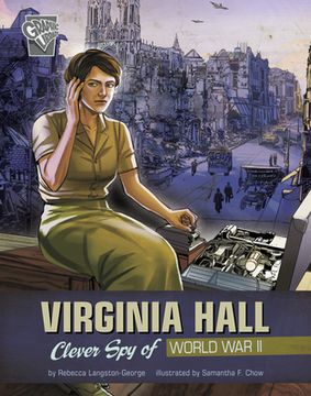 portada Virginia Hall: Clever Spy of World War II (en Inglés)