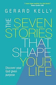 portada The Seven Stories That Shape Your Life: Disover Your god Given Purpose (en Inglés)