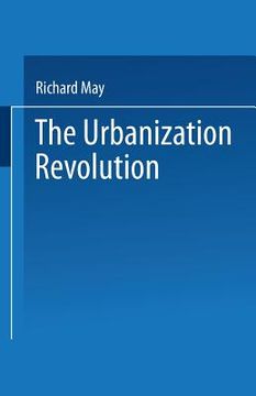 portada The Urbanization Revolution: Planning a New Agenda for Human Settlements (in English)