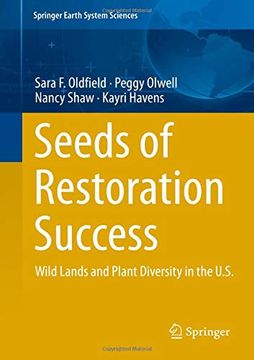 portada Seeds of Restoration Success: Wild Lands and Plant Diversity in the U. Se (Springer Earth System Sciences) (in English)