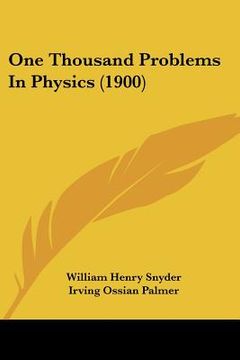 portada one thousand problems in physics (1900) (in English)