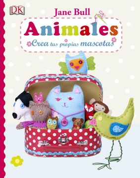 portada Animales. Crea tus Propias Mascotas (in Spanish)