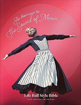 portada An Homage to The Sound of Music: Life Ball Style Bible