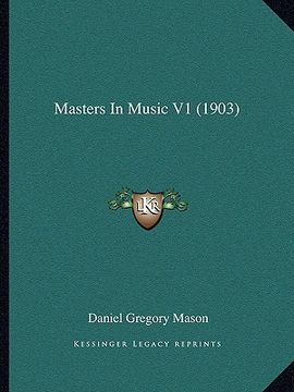 portada masters in music v1 (1903) (en Inglés)