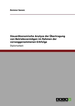 portada Steuerökonomische Analyse der Übertragung von Betriebsvermögen im Rahmen der vorweggenommenen Erbfolge (German Edition)