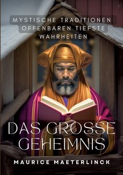 portada Das große Geheimnis: Mystische Traditionen offenbaren tiefste Wahrheiten (in German)