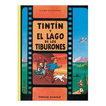 portada R- Tintín y el Lago de los Tiburones (Las Aventuras de Tintin Rustica)