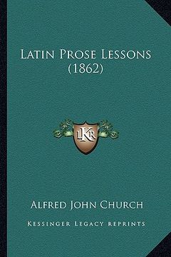 portada latin prose lessons (1862) (en Inglés)