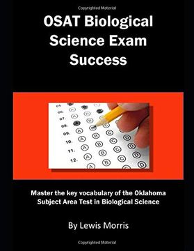 portada Osat Biological Science Exam Success: Master the key Vocabulary of the Oklahoma Subject Area Test in Biological Science 