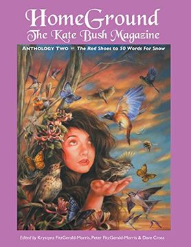 portada Homeground: The Kate Bush Magazine: Anthology Two: 'The Red Shoes' to '50 Words for Snow'