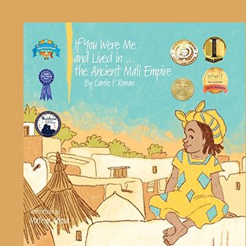 portada If You Were Me and Lived in...the Ancient Mali Empire: An Introduction to Civilizations Throughout Time (If You Were Me and Lived in...Historical Series)