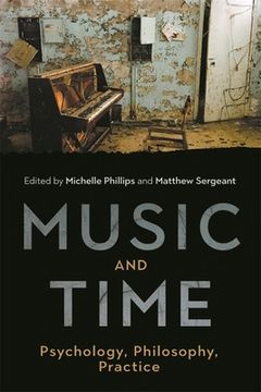 portada Music and Time: Psychology, Philosophy, Practice (en Inglés)