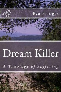 portada Dream Killer: A Theology of Suffering (en Inglés)