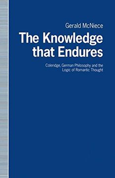 portada The Knowledge that Endures: Coleridge, German Philosophy and the Logic of Romantic Thought