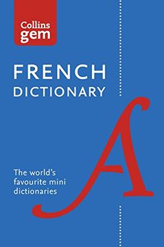 portada Collins French Dictionary Gem Edition: 40,000 words and phrases in a mini format (Collins Gem) (Gem dictionary)