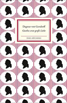 portada Goethes Erste Große Liebe Lili Schönemann (en Alemán)