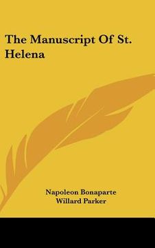 portada the manuscript of st. helena (en Inglés)