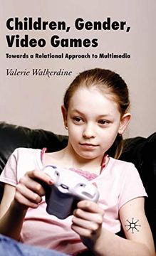 portada Children, Gender, Video Games: Towards a Relational Approach to Multimedia (en Inglés)