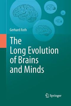 portada The Long Evolution of Brains and Minds (en Inglés)