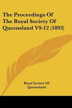 portada the proceedings of the royal society of queensland v9-12 (1893) (in English)