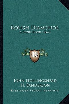 portada rough diamonds: a story book (1862) (in English)