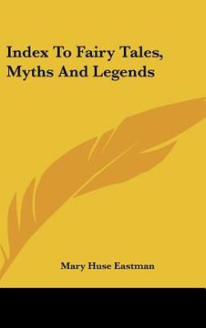 portada index to fairy tales, myths and legends (en Inglés)