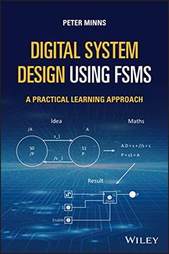portada Digital System Design Using Fsm′S: A Practical Learning Approach (in English)