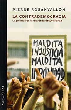 portada La Contrademocracia: La Politica en la era de la Desconfianza (in Spanish)